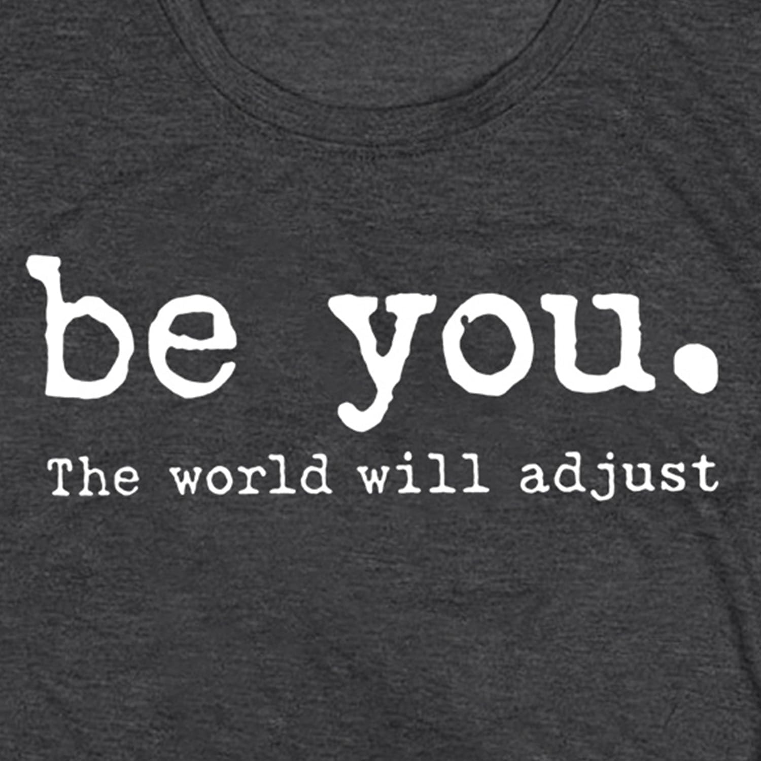 Be You Shirts for Women Be You The World Will Adjust Tshirt Positive Inspirational Tee Tops - Image 6