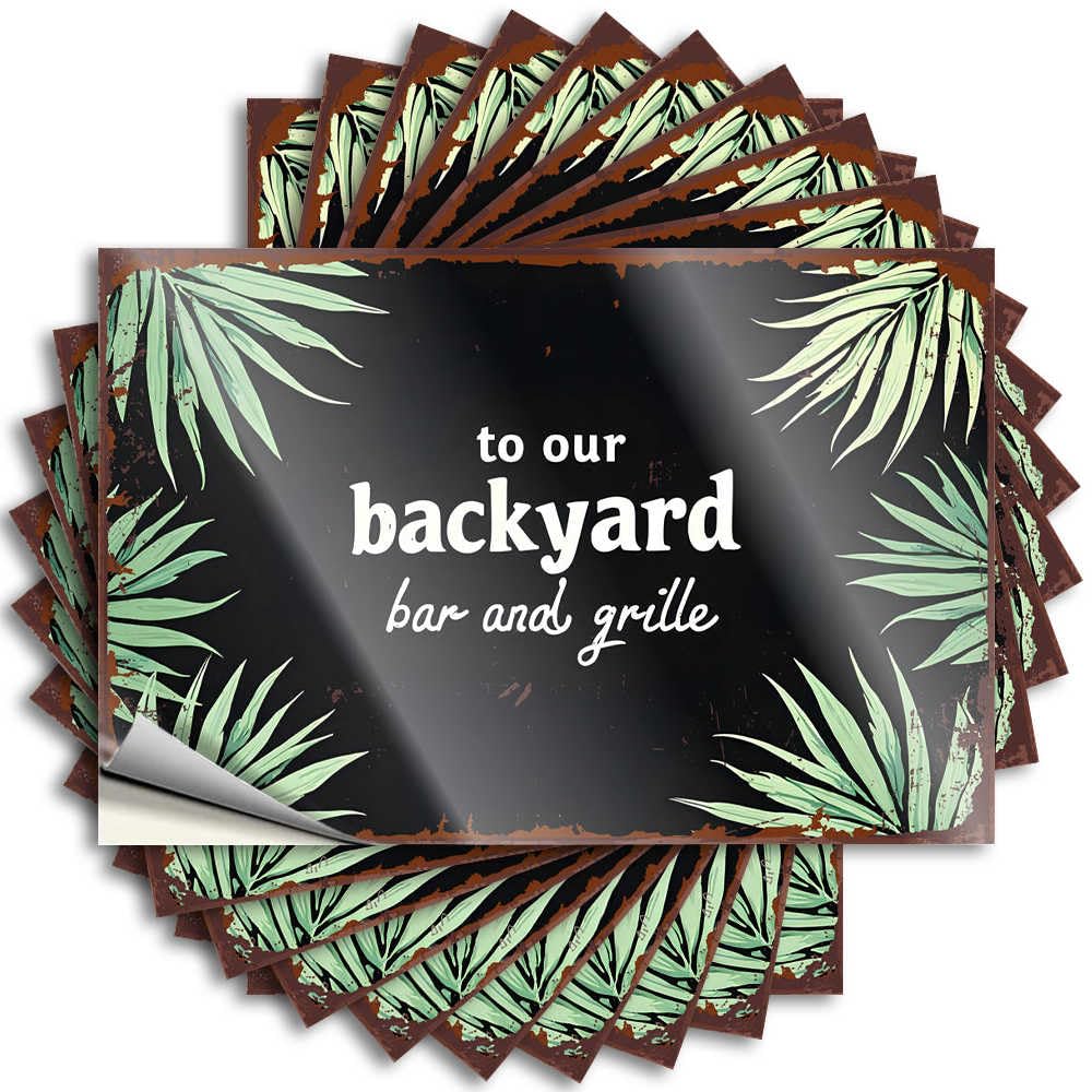 Saying Porch Decor | Lover Hard Welcome to Our Backyard Bar and Grille! for Dry(8X12CM)