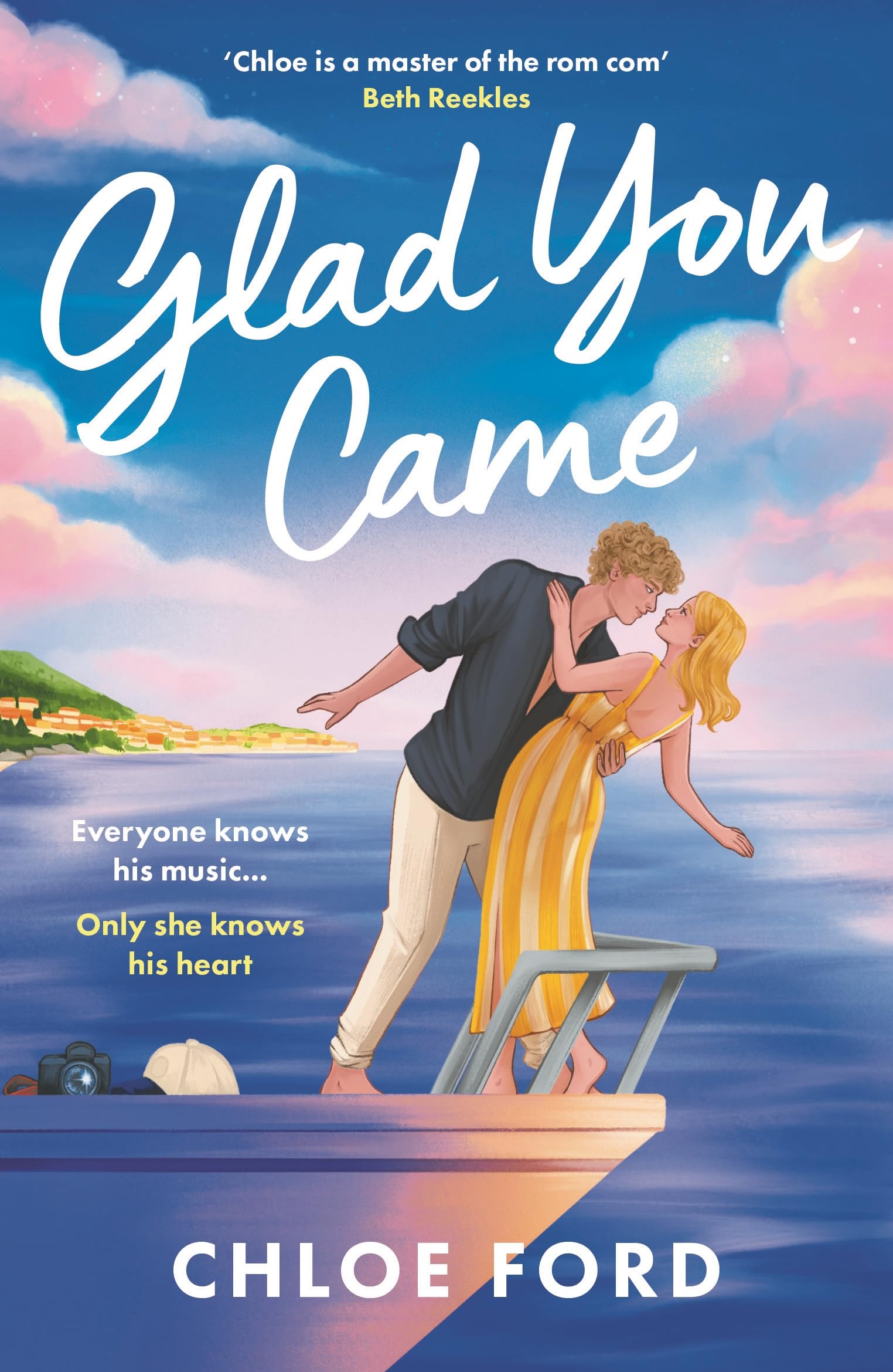 Glad You Came: The hottest new boyband romance, perfect for fans of forced proximity and second chances (Just4Summer)