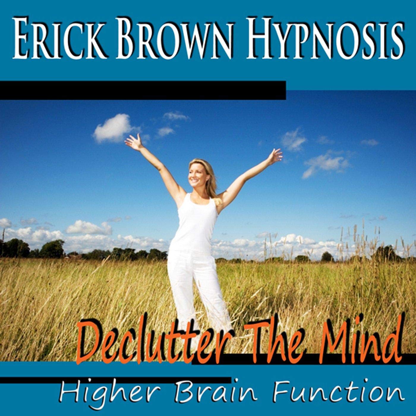 Cover art for Higher Brain Function Hypnosis: Declutter the Mind, Better Memory, Fast Learning & Retention (Subliminal Meditation, Self Hypnosis, NLP)