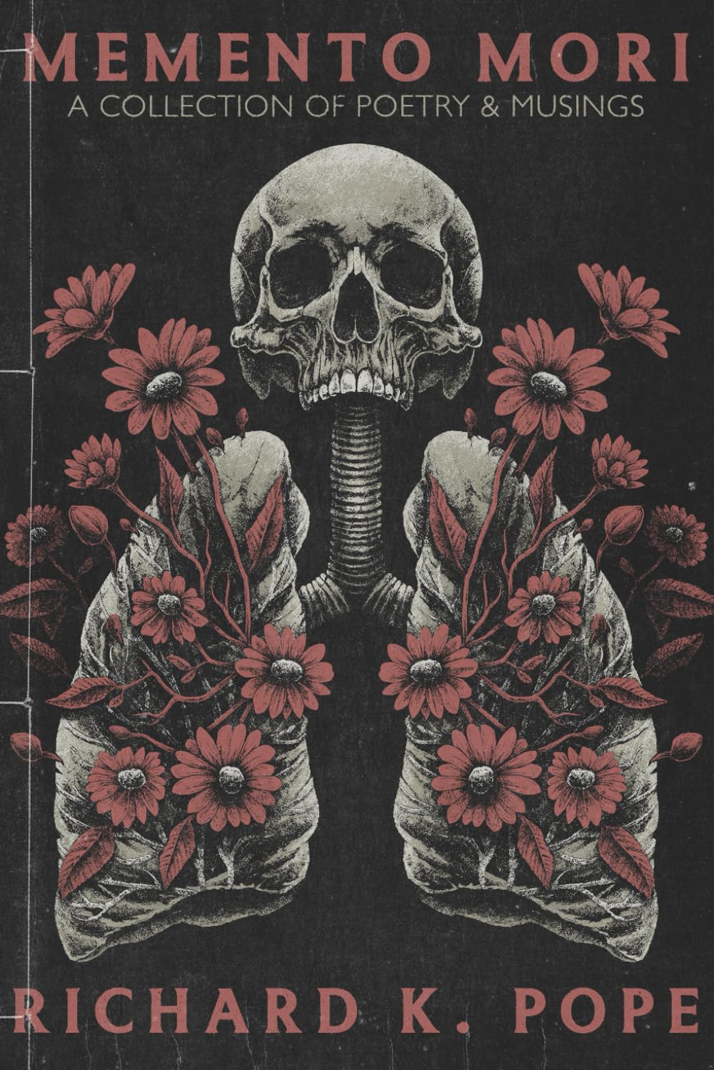 Memento Mori: A Collection of Poetry & Musings