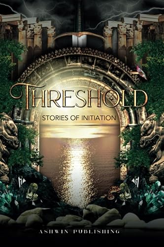 Threshold Stories Of Initiation