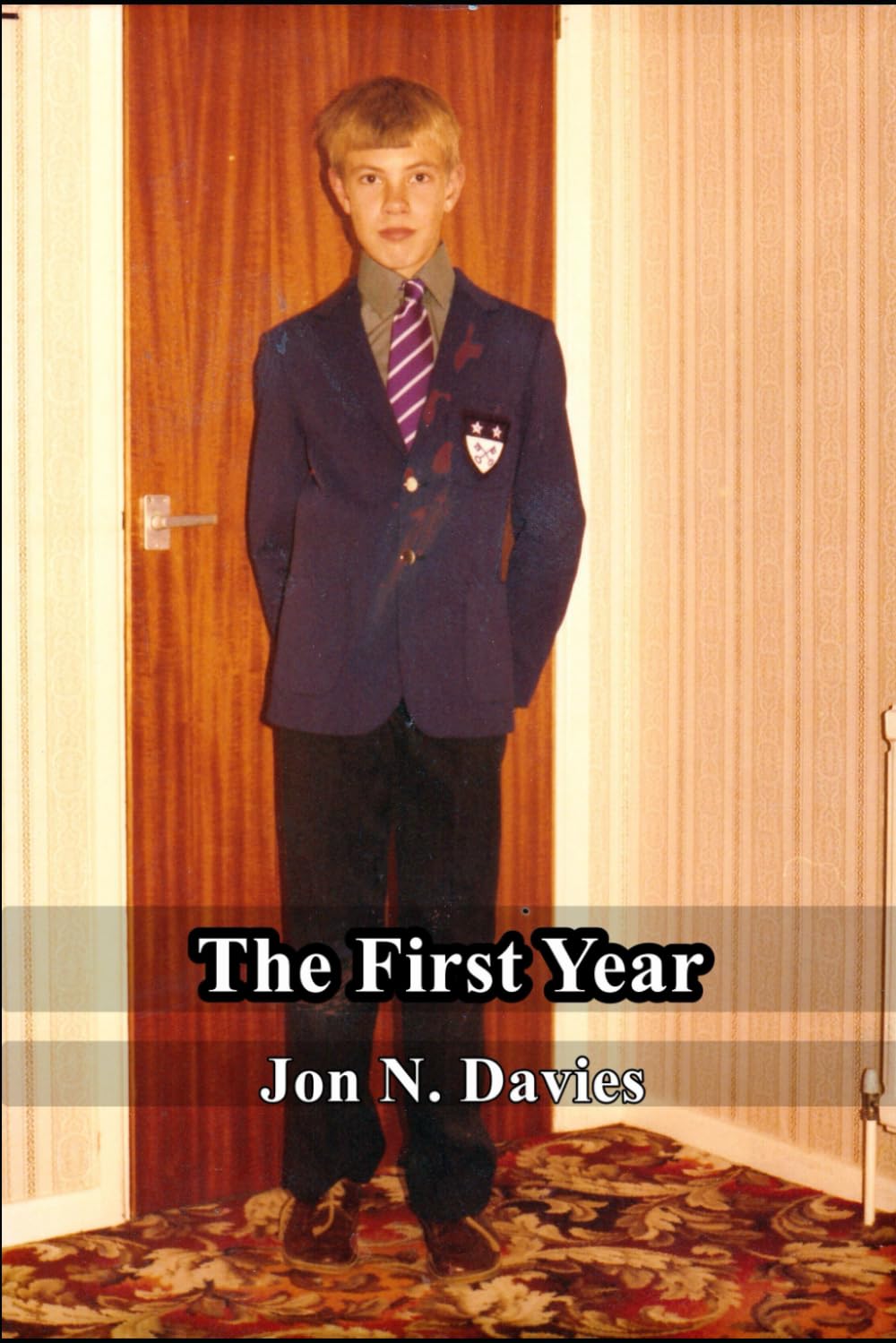 The First Year (A Year As A Book)