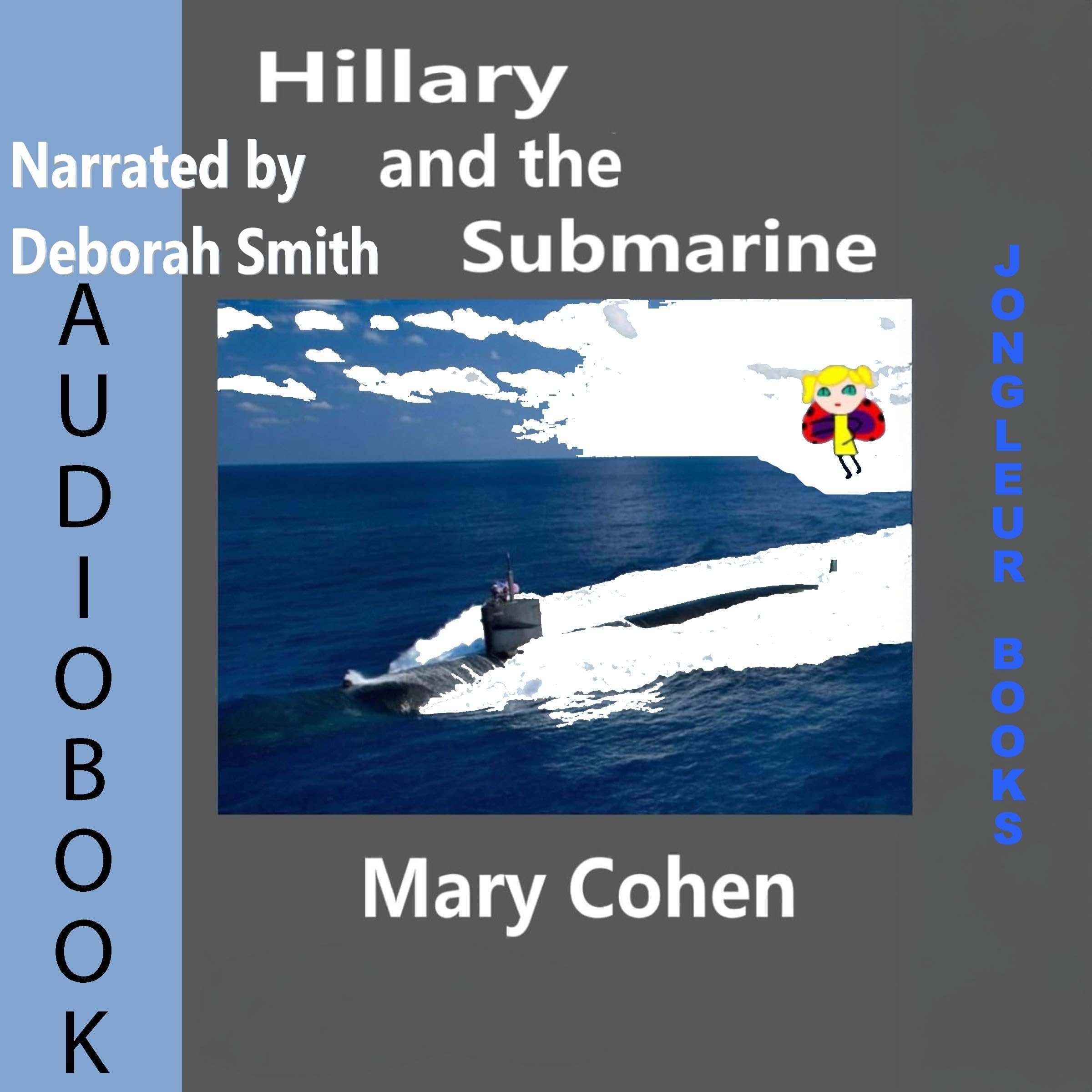 Hillary and the Submarine