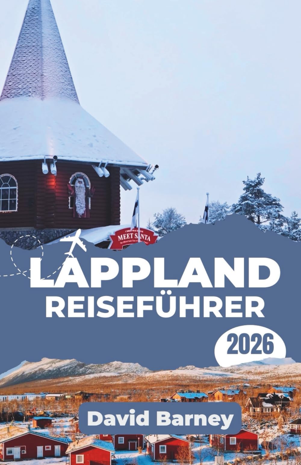 Lappland Reiseführer 2026: Navigieren Sie durch die nördlichen Jahreszeiten mit Planungsstrategien, kulturellen Einblicken und klaren Routen durch abgelegene Wildnisgebiete