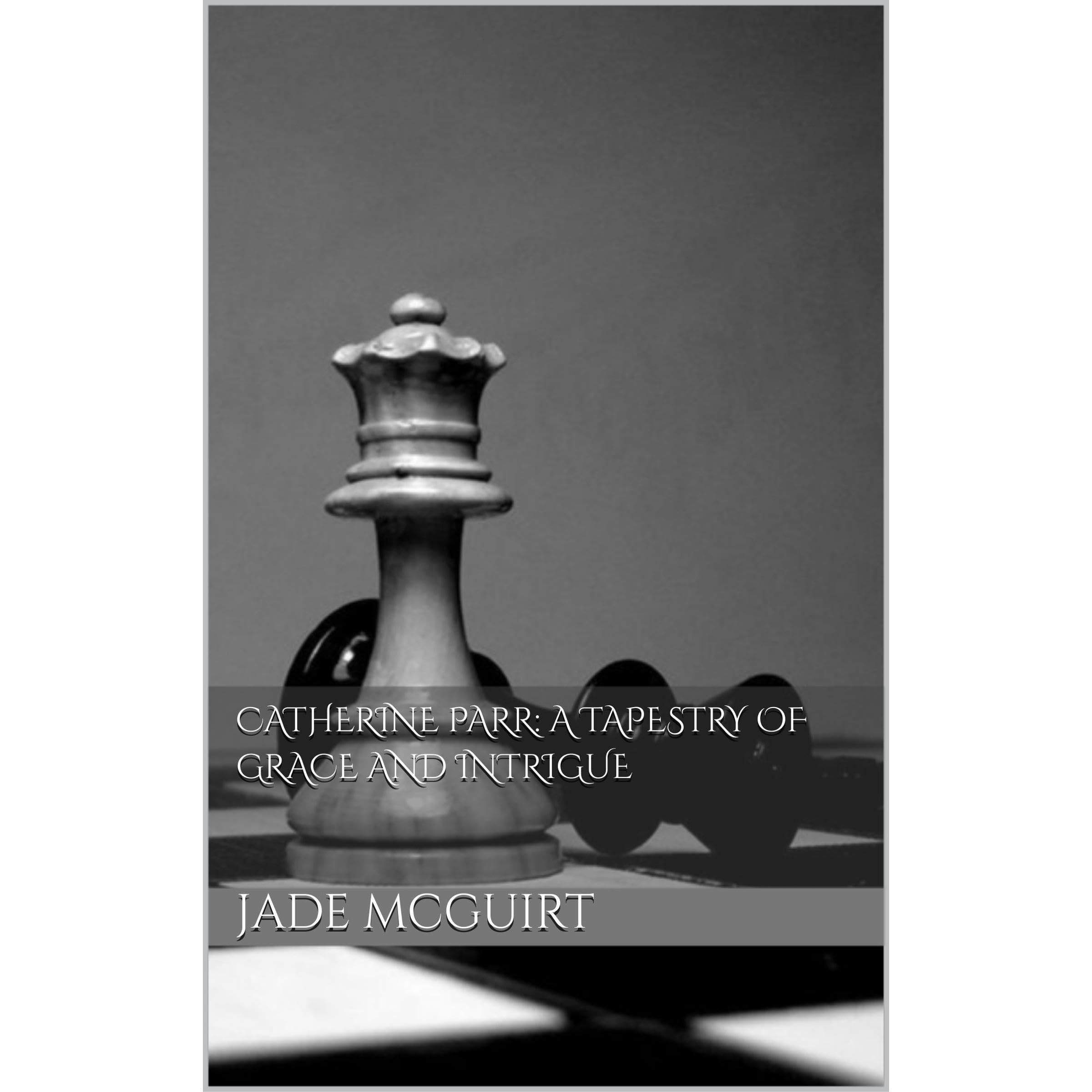 Catherine Parr: A Tapestry of Grace and Intrigue