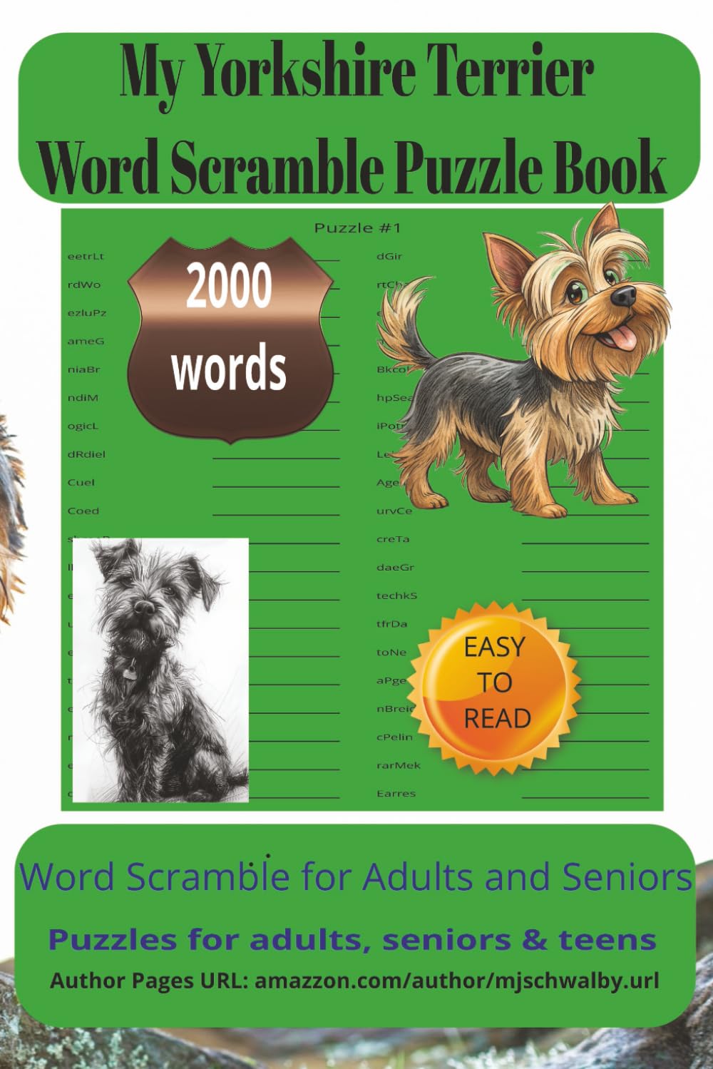 My Yorkshire Terrier Word Scramble Puzzle Book: Unwind with this easy-to-use Yorkshire Terrier word search puzzle book made for stress-free enjoyment. ... word scrambles, the puzzles reflect themes .