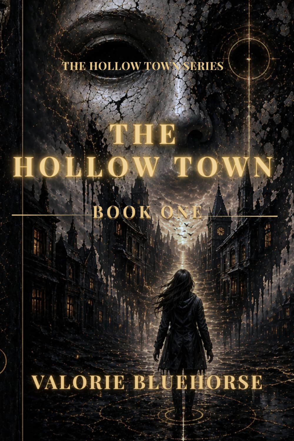 The Hollow Town: A Small-Town Supernatural Horror Thriller (The Hollow Town Series)