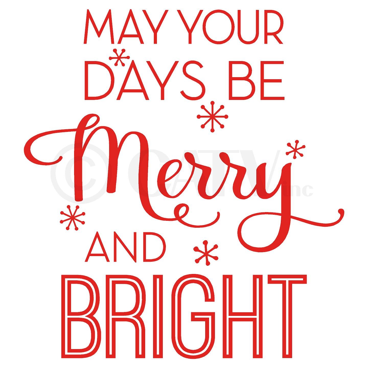 May Your Days be Merry and Bright Christmas Vinyl Lettering Wall Decal (9.5