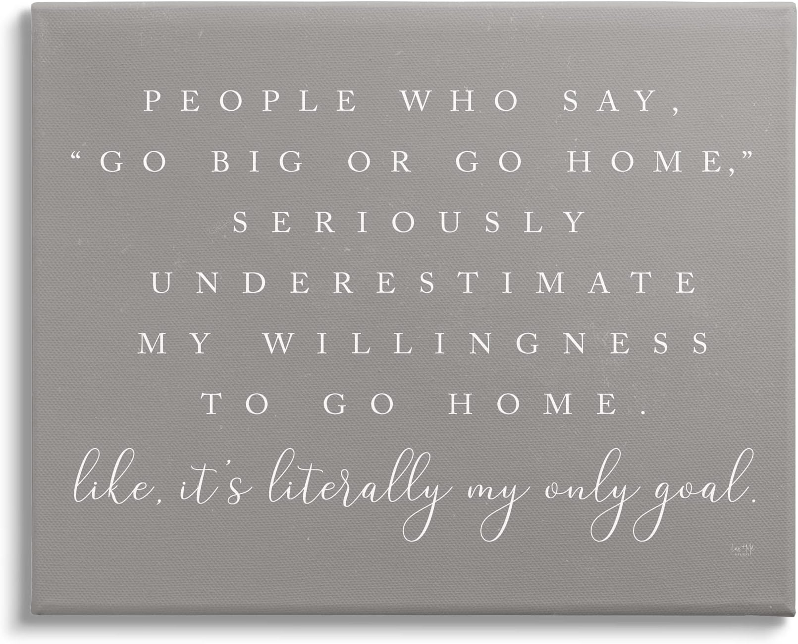 Stupell Industries Go Big Or Home Funny Introvert Typography Saying, Design by Lux + Me Designs
