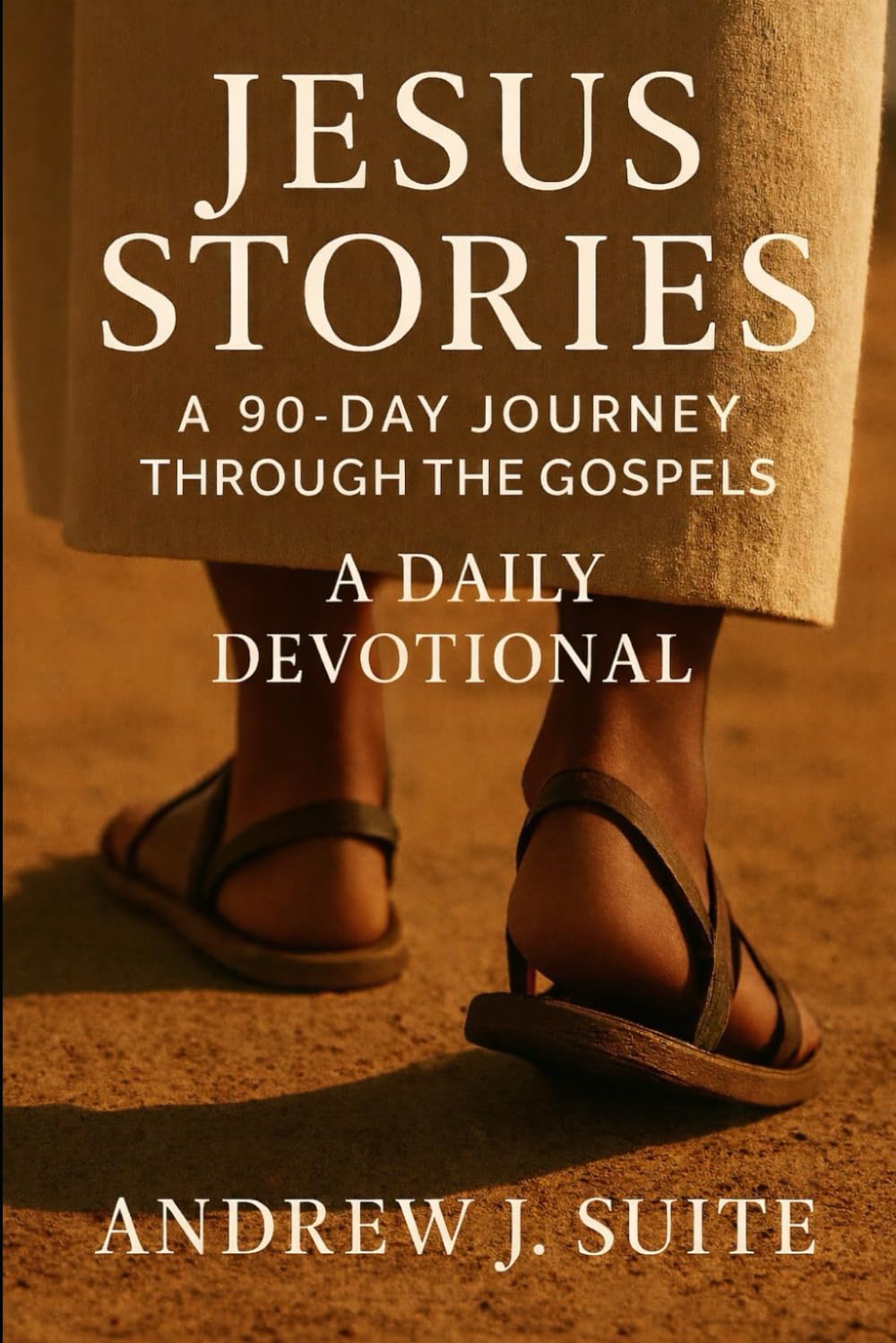 Jesus Stories: A 90-Day Journey through the Gospels: A Daily Devotional for Men, Women, and Teens to Grow in Faith and Follow Jesus