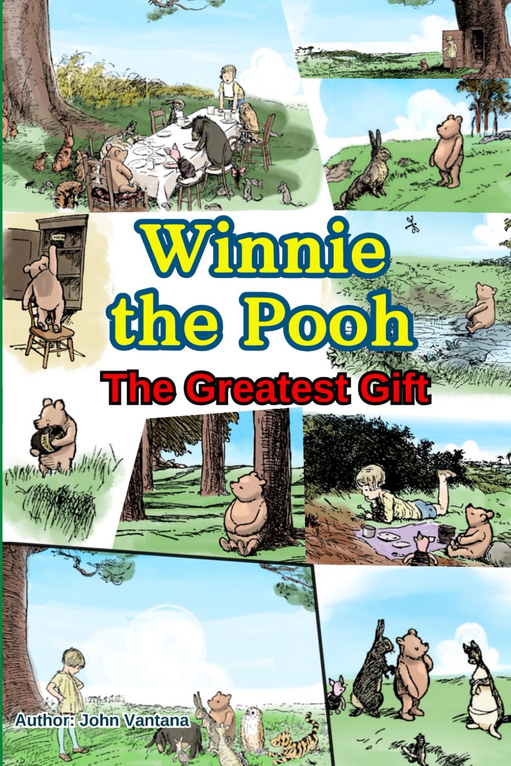 Winnie the Pooh: The Greatest Gift (Pooh's Bible Adventures)