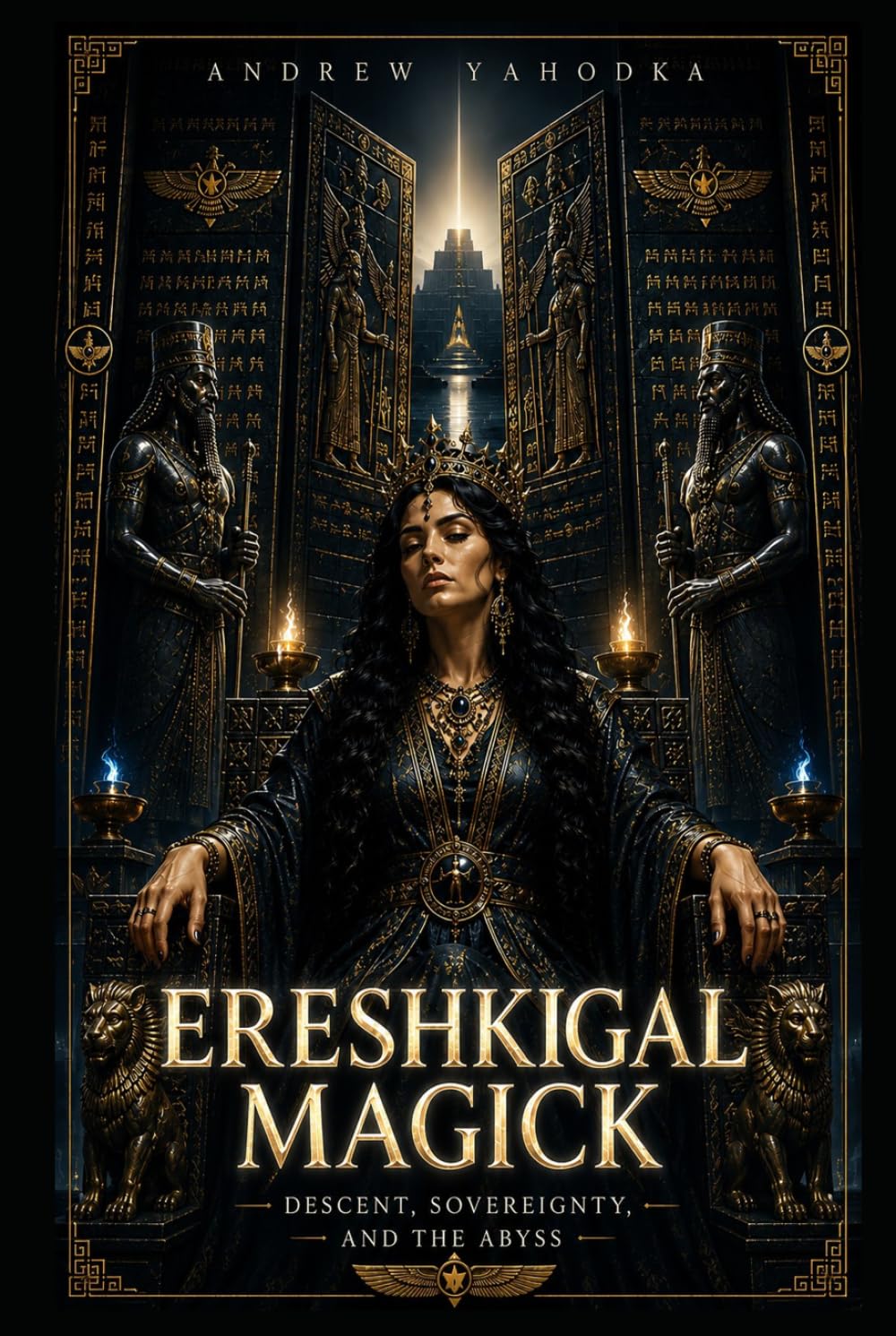 Ereshkigal Magick: Descent, Sovereignty, and the Abyss (Dark Goddess Magick)