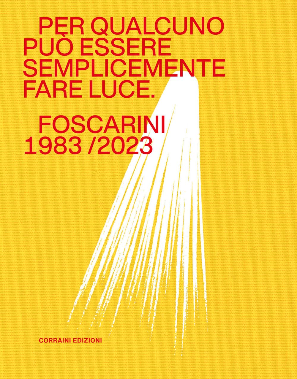 Foscarini 1983/2023 livre en couleur superbe idée cadeau esthétique et art