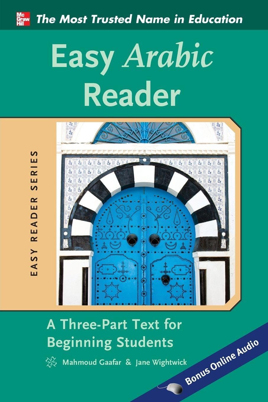 Easy Arabic Reader: A Three-Part Text for Beginning Students (Easy