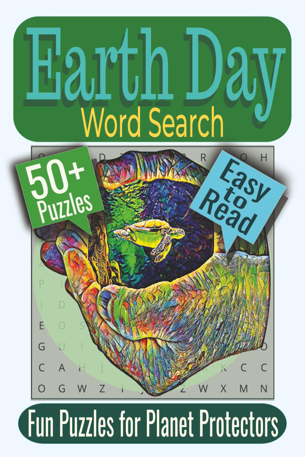 Earth Day Word Search Puzzle Book: Puzzles Featuring Nature, Sustainability, Environmental Science