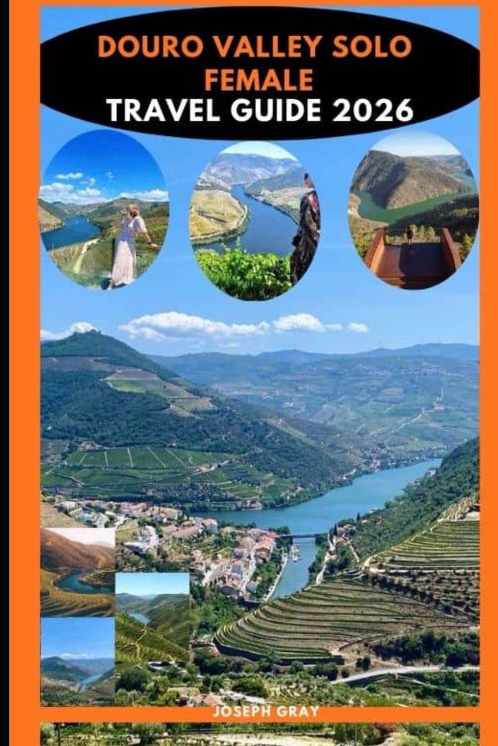 DOURO VALLEY SOLO FEMALE TRAVEL GUIDE 2026