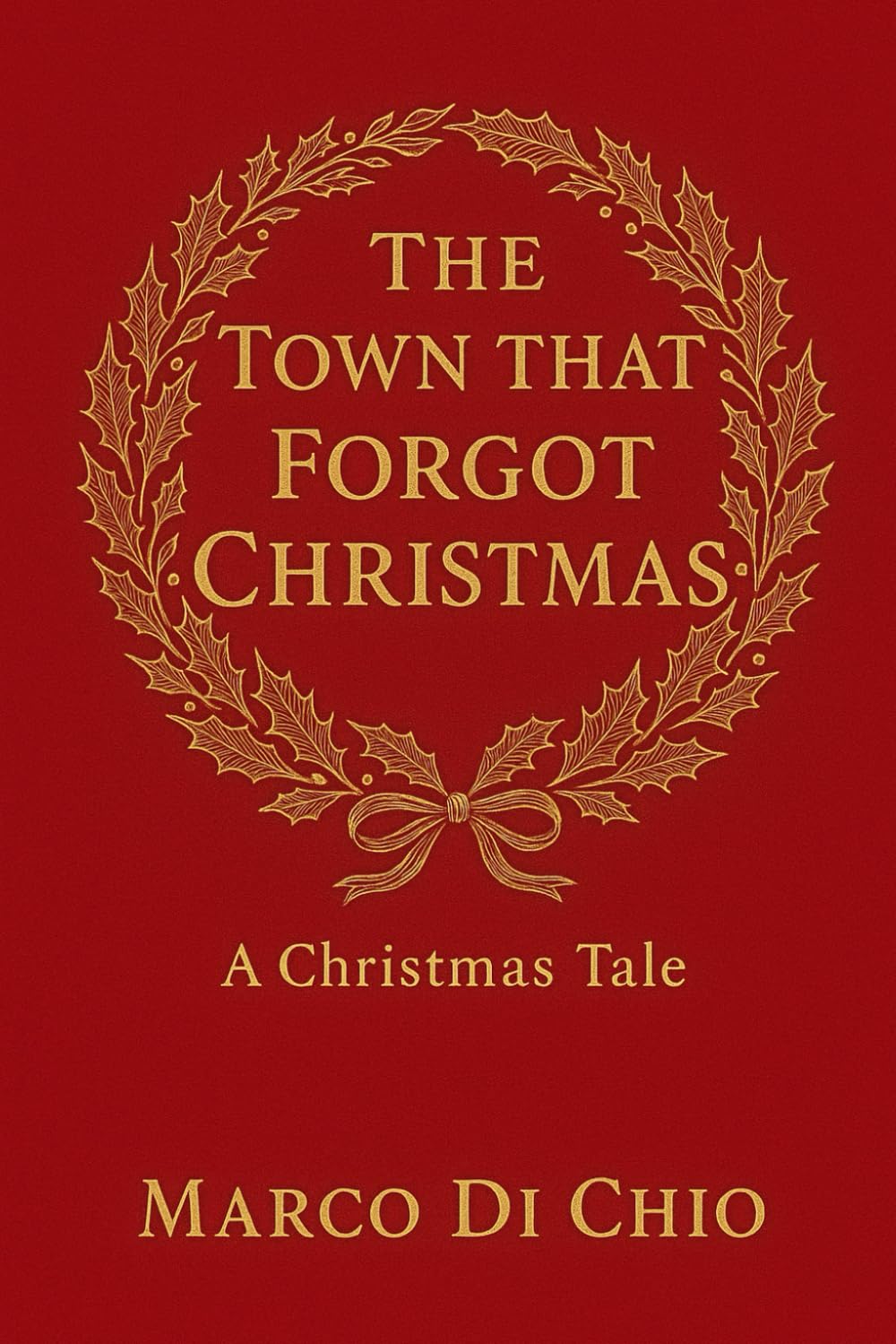 The town that forgot Christmas: Marco Di Chio