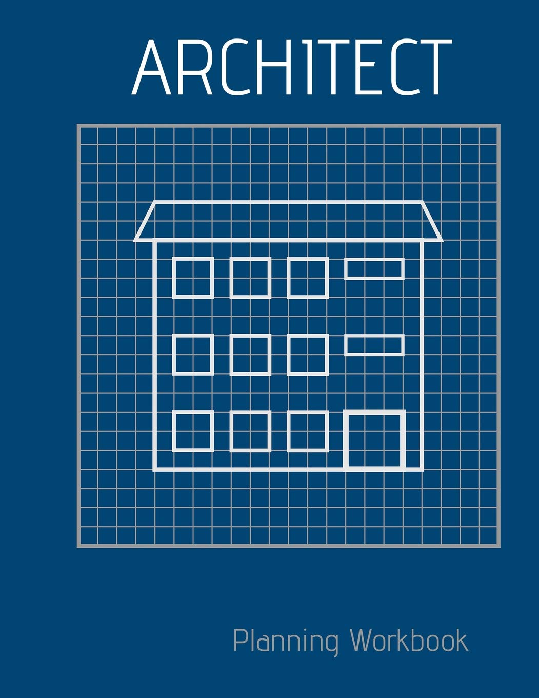 Architect Planning Workbook: Architects Notebook Ideal As a Planner, Maths Book and Sketchbook
