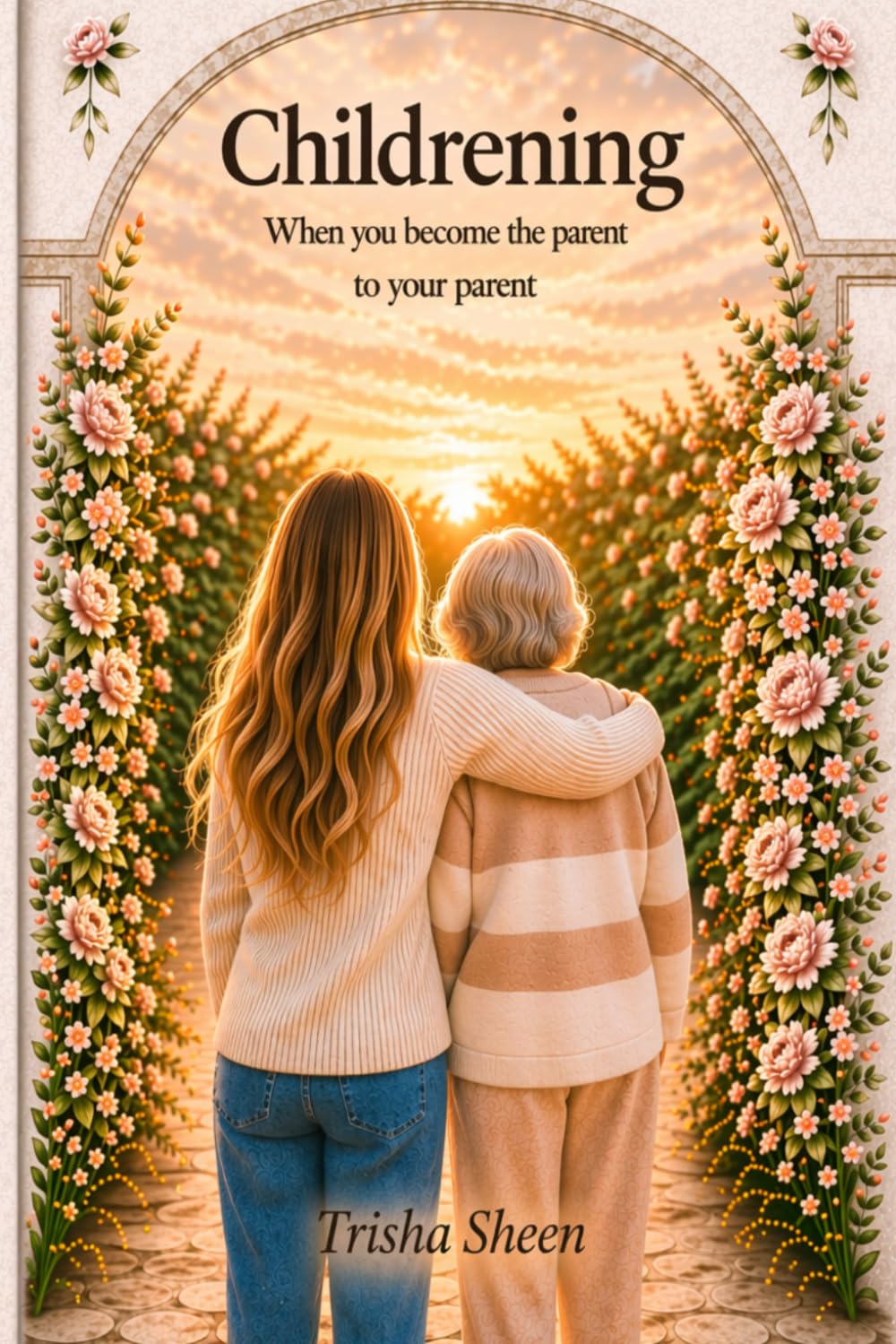 Childrening: When you become the parent to your parent