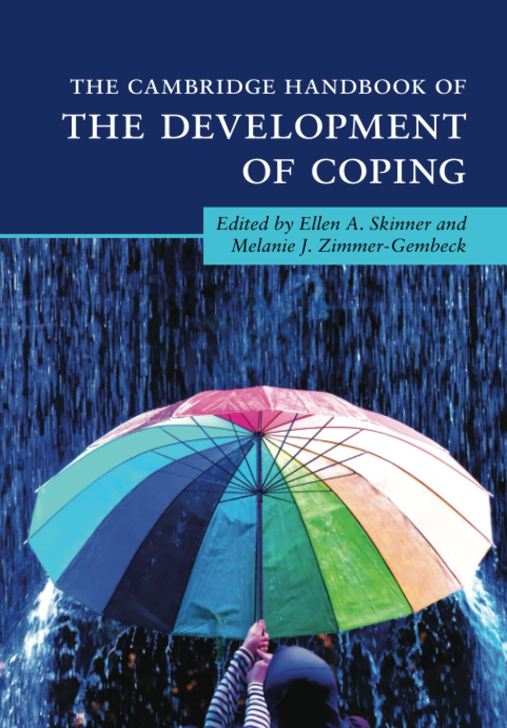 The Cambridge Handbook of the Development of Coping (Cambridge Handbooks in Psychology)
