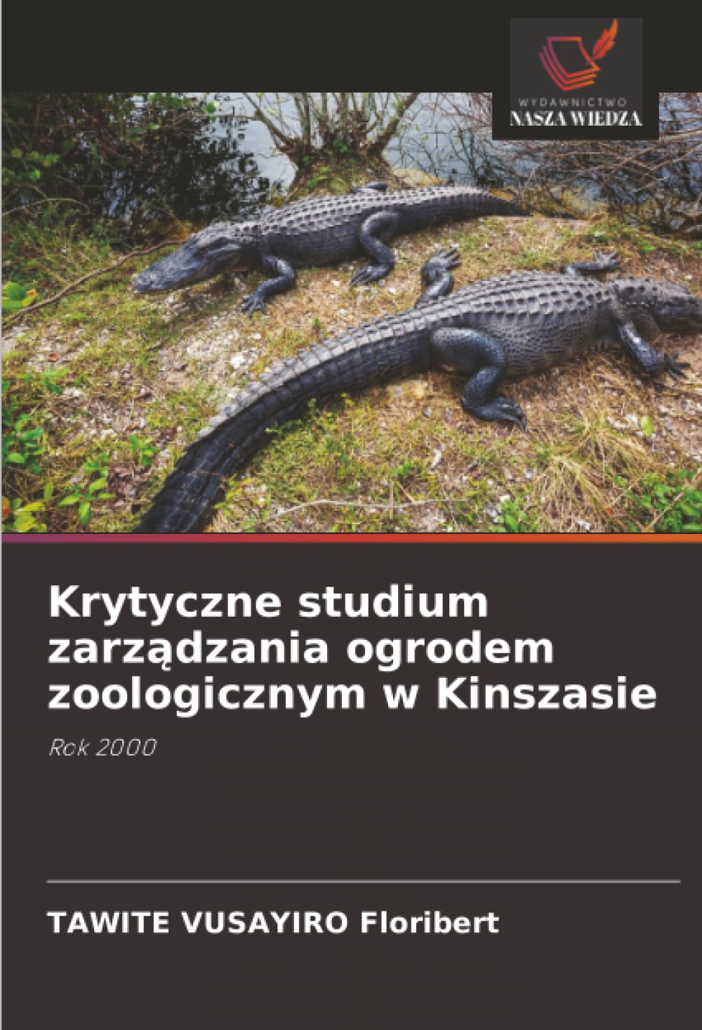 Krytyczne studium zarz¿dzania ogrodem zoologicznym w Kinszasie: Rok 2000
