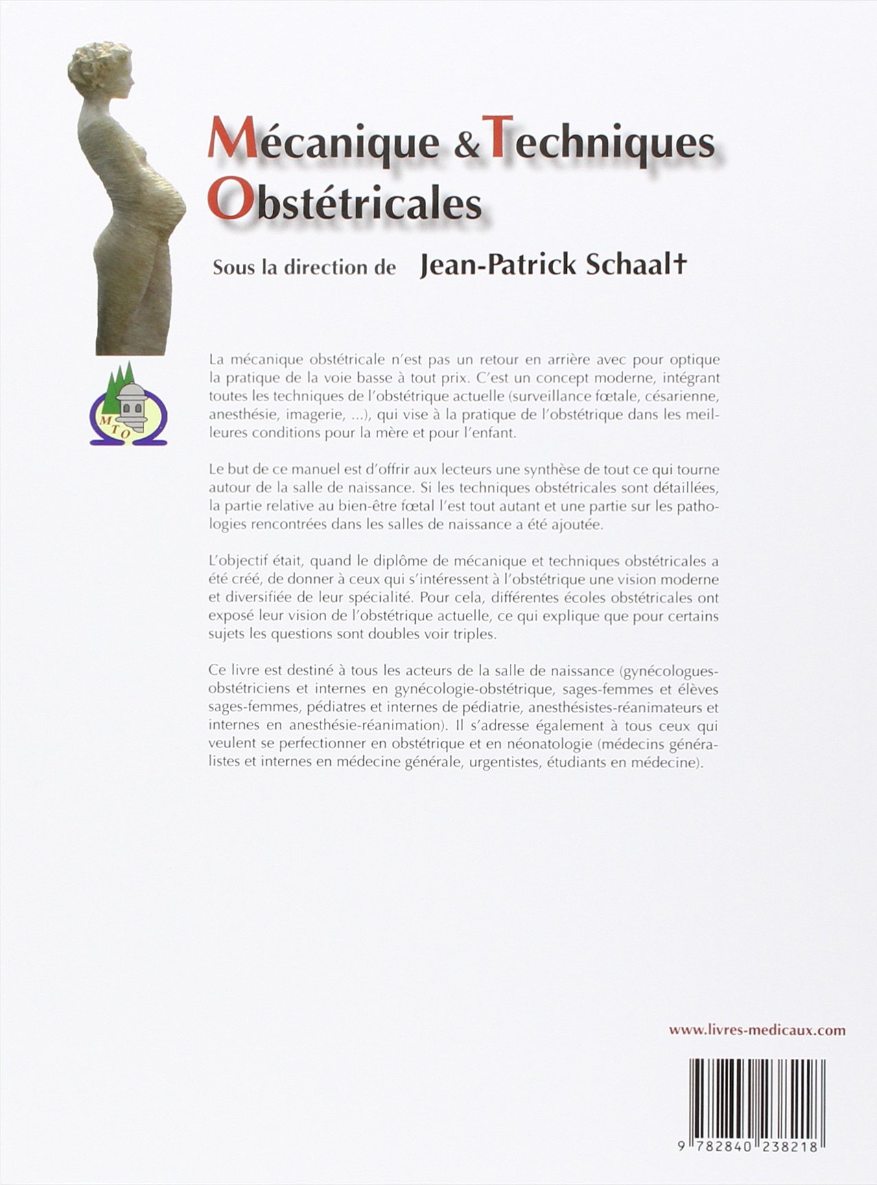 MECANIQUE ET TECHNIQUES OBSTETRICALES 4 ED