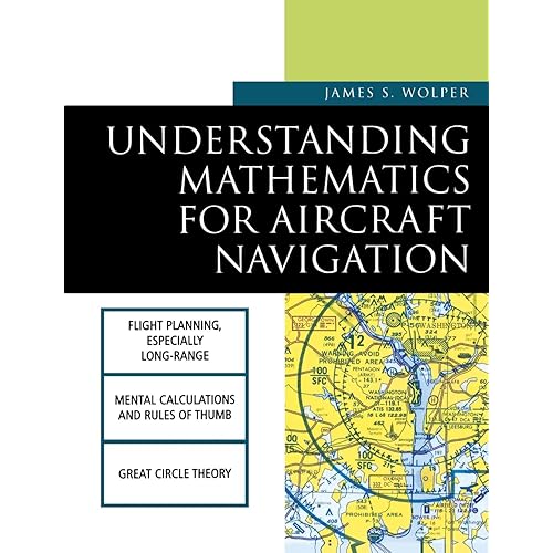 Understanding Mathematics for Aircraft Navigation (Understanding Aviation S)