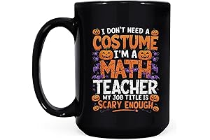 I Don't Need A Costume, I'm A Math Teacher" Tea Cup Costume