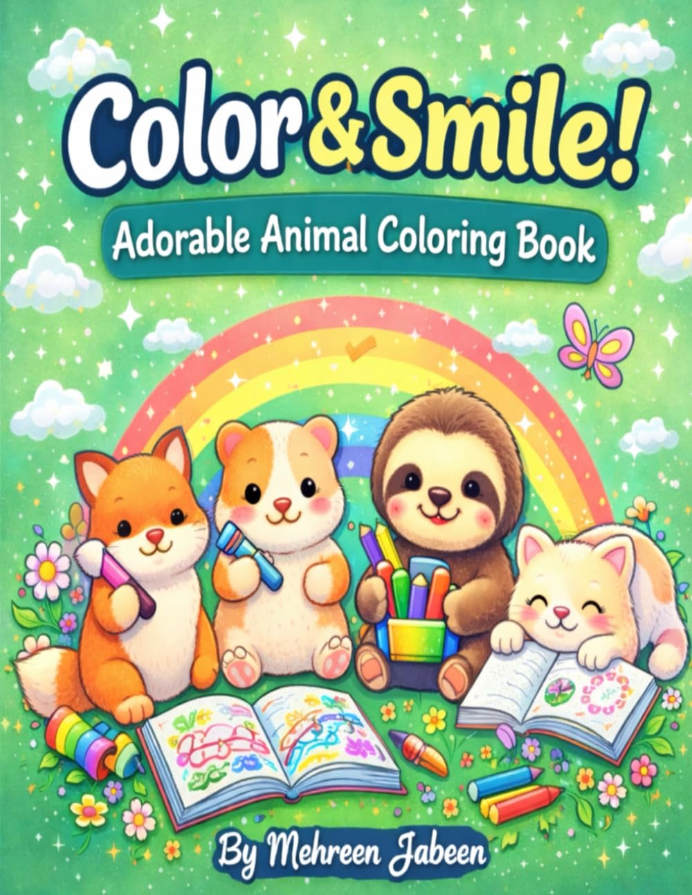 COLOR & SMILE! : Animal Coloring Book for Kids Ages 3–6