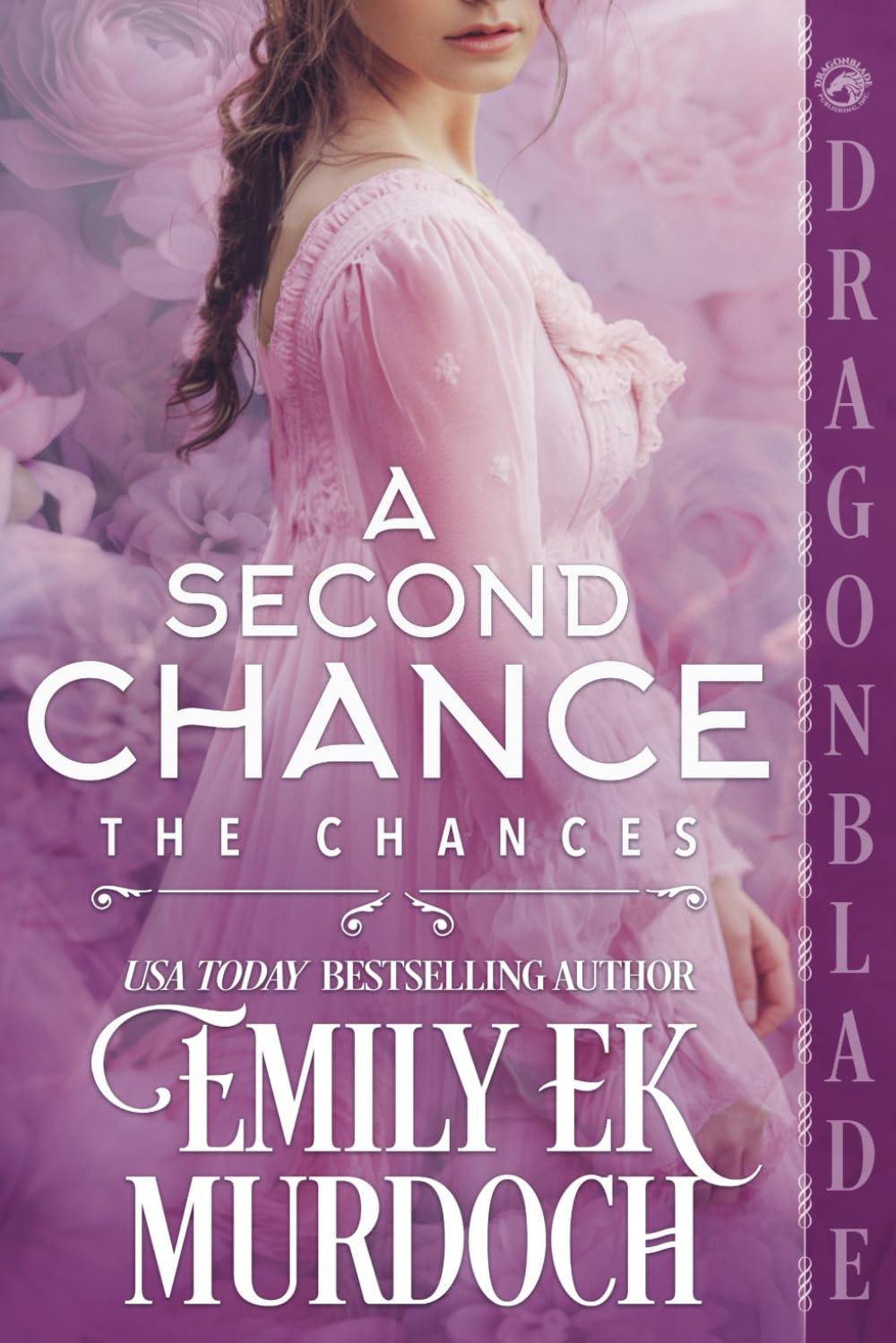 A Second Chance: A Regency Historical Romance (The Chances)