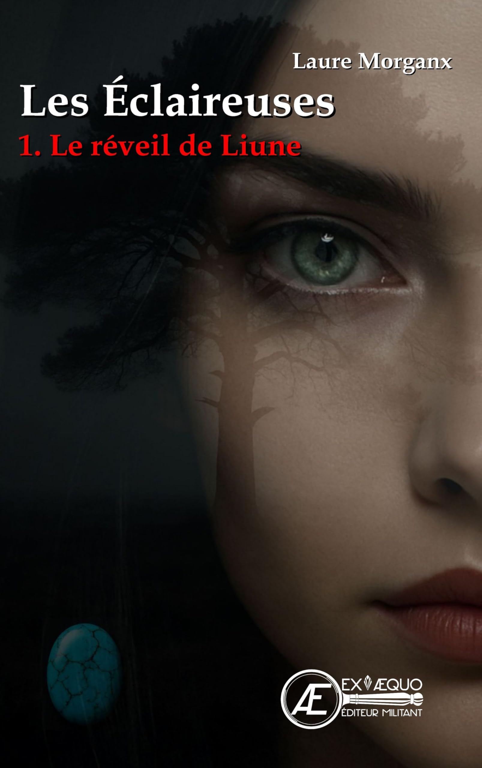 Les éclaireuse - Tome 1: Le réveil de Liune