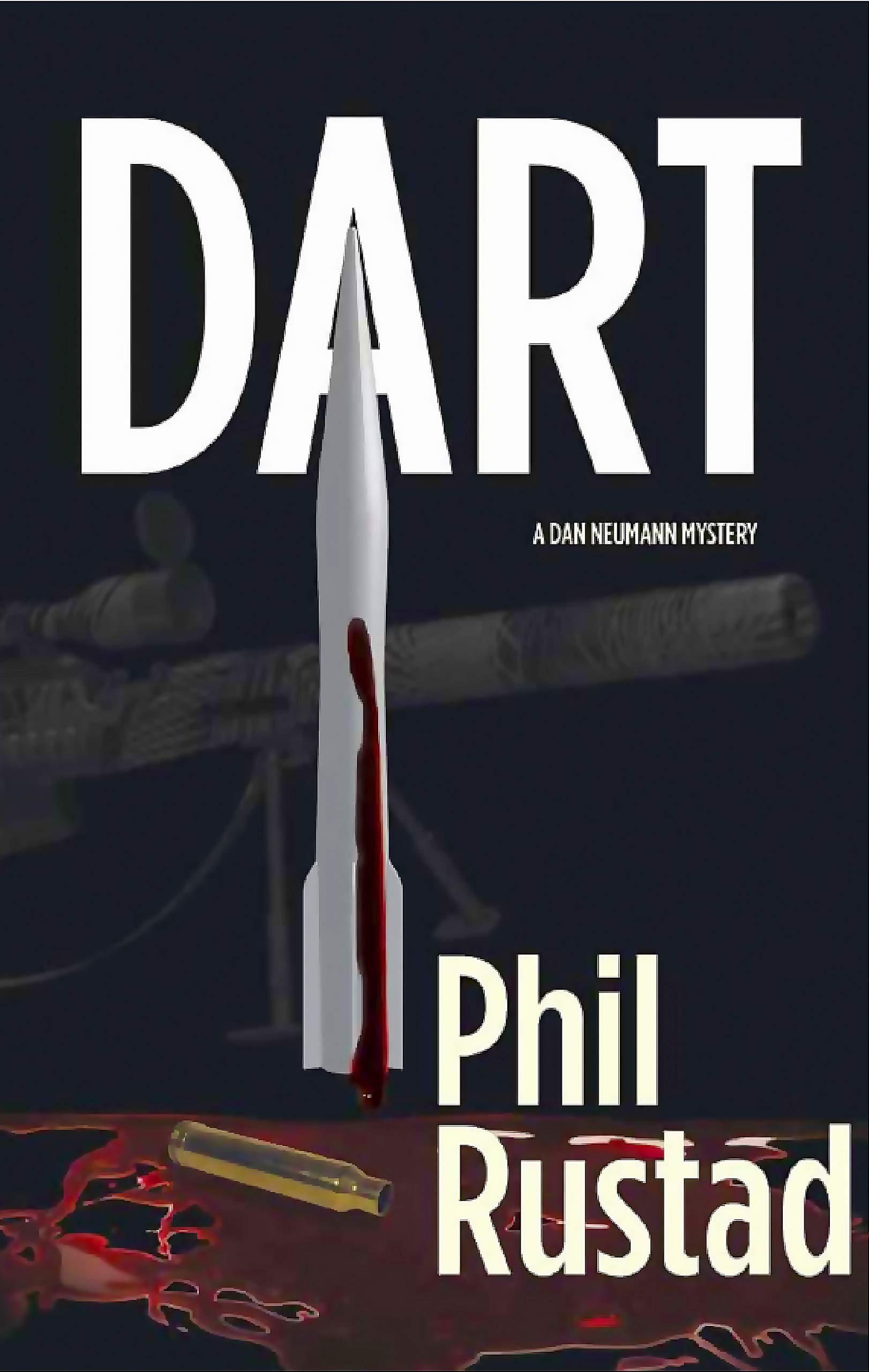 Dart: A Dan Neumann Mystery