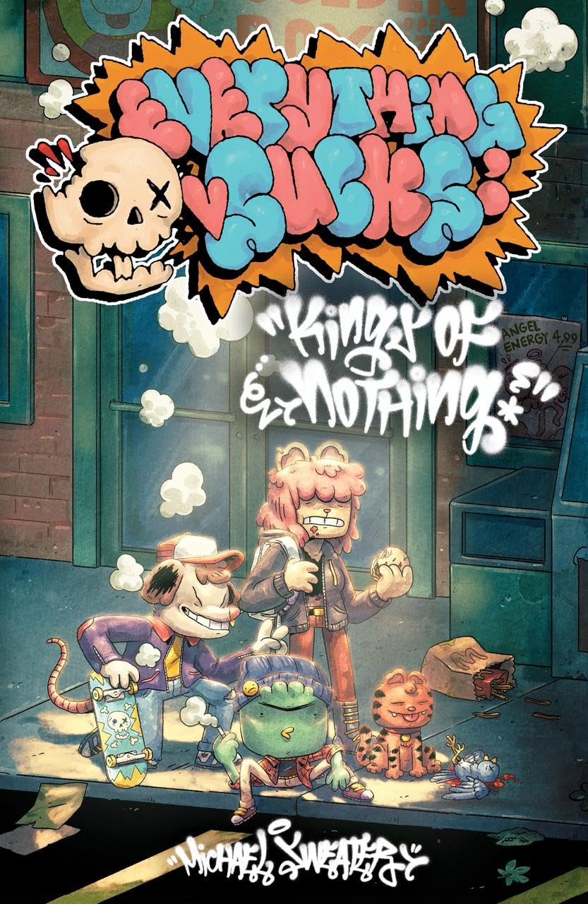 Everything Sucks: Kings of Nothing      Paperback – July 23, 2025
