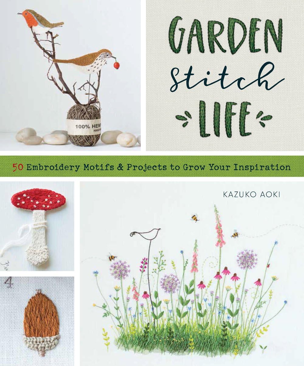 Garden Stitch Life PAPERBACK 9781940552958