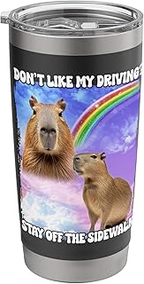 Don't Like My Driving Stay Off The Sidewalk Capybara Stainless Steel Insulated Tumbler