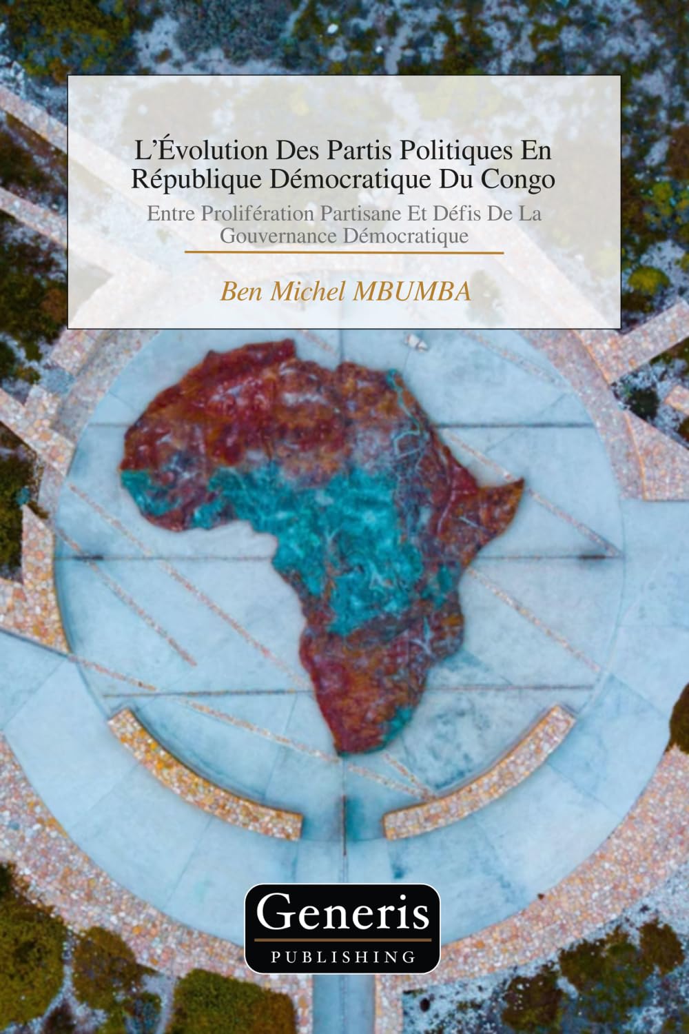 L’Évolution Des Partis Politiques En République Démocratique Du Congo: Entre Prolifération Partisane Et Défis De La Gouvernance Démocratique