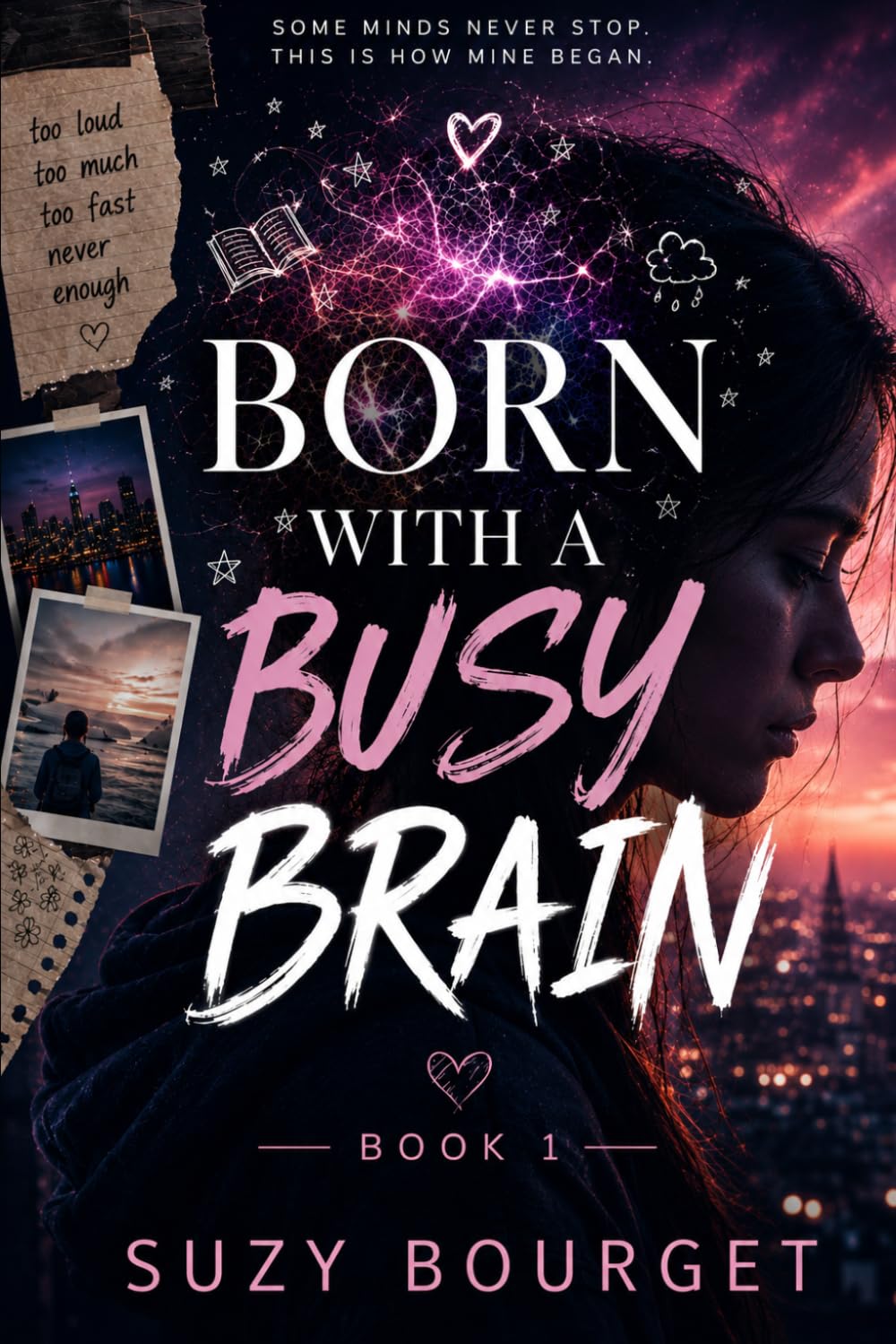 Born With a Busy Brain: Understanding Life With ADHD