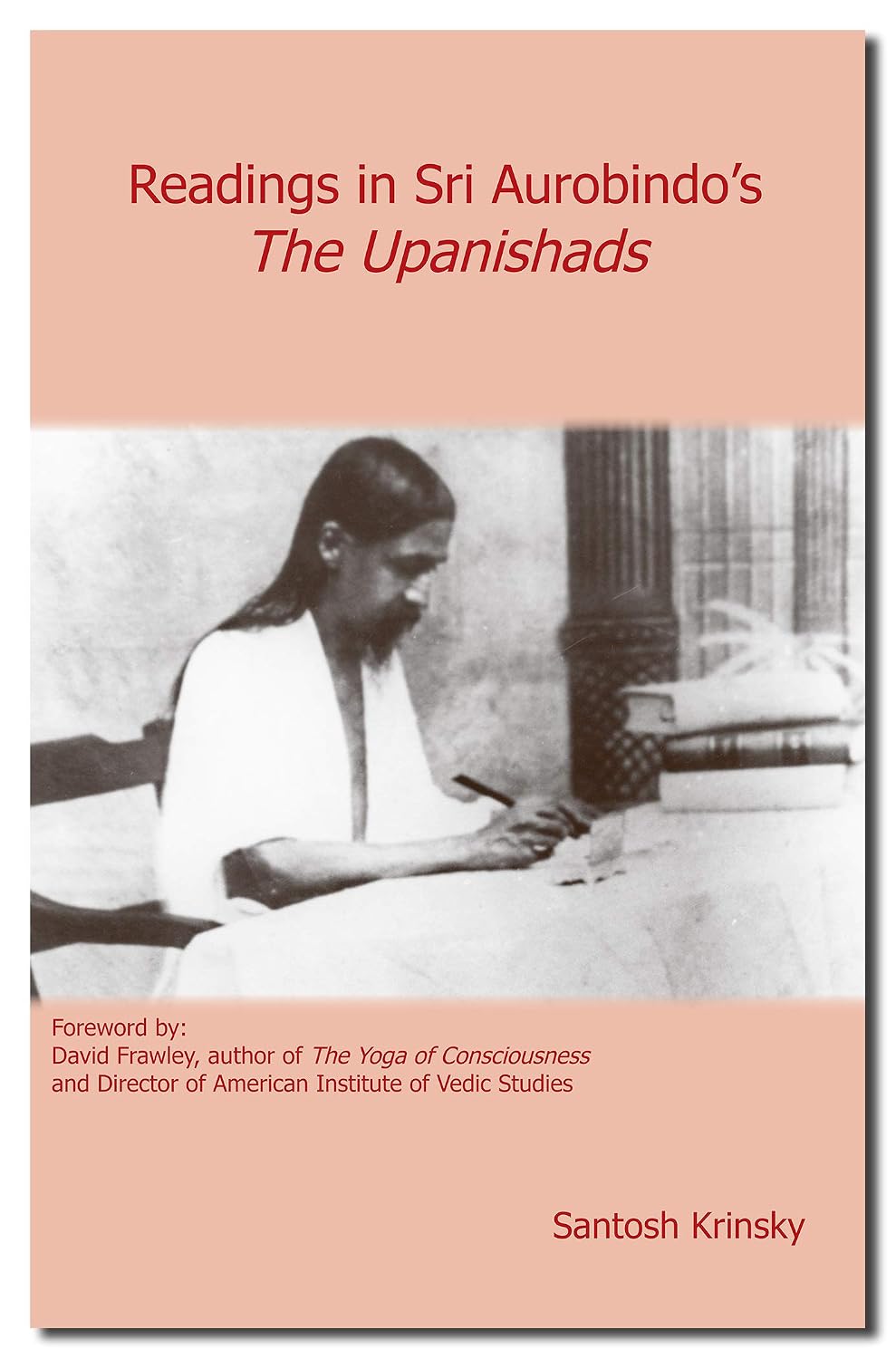 Readings in Sri Aurobindo’s The Upanishads