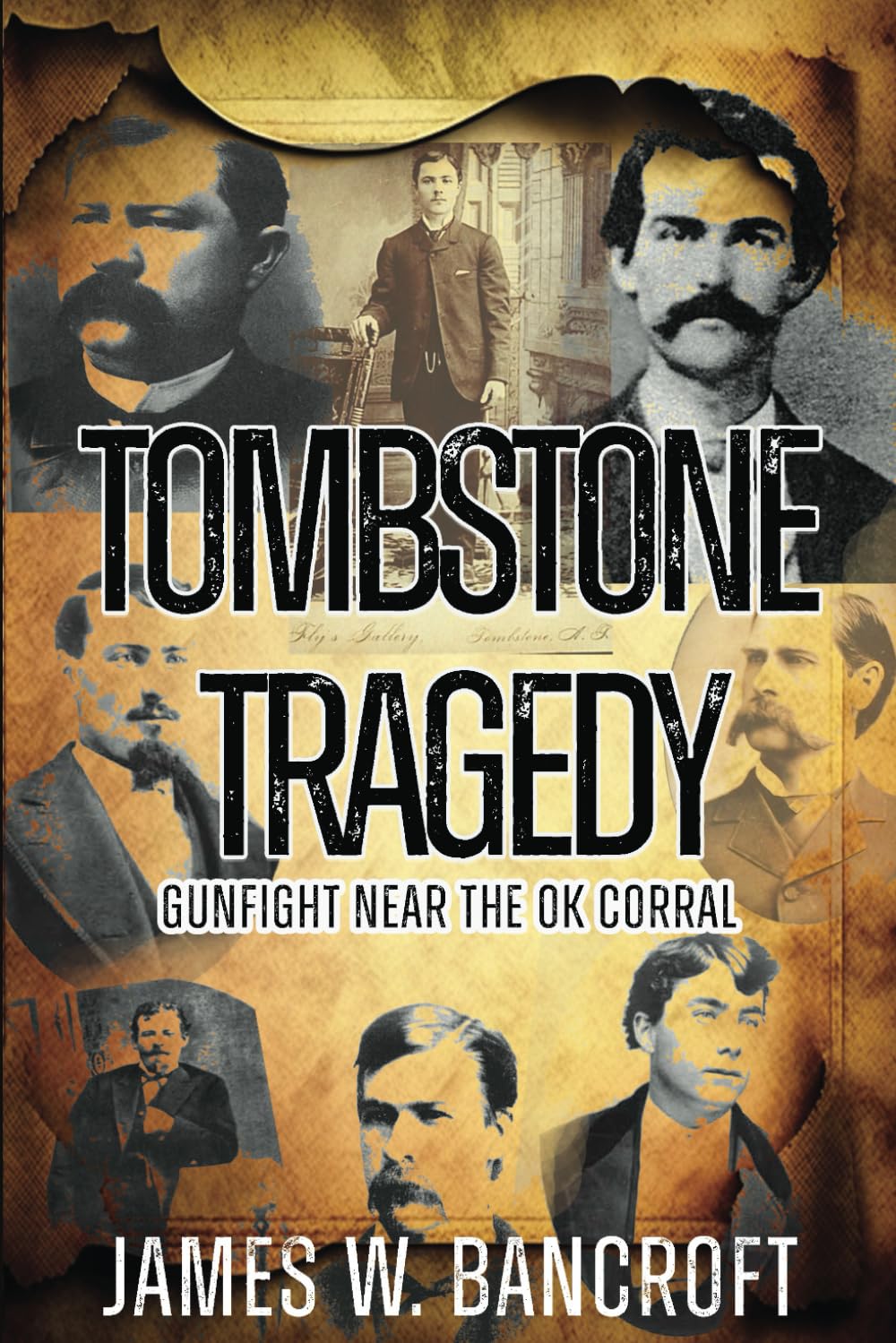 Tombstone Tragedy: Gunfight Near the OK Corral