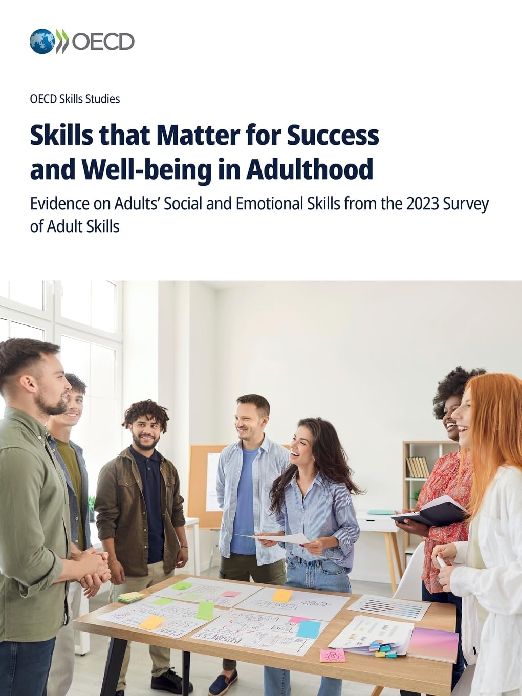 Skills that Matter for Success and Well-being in Adulthood