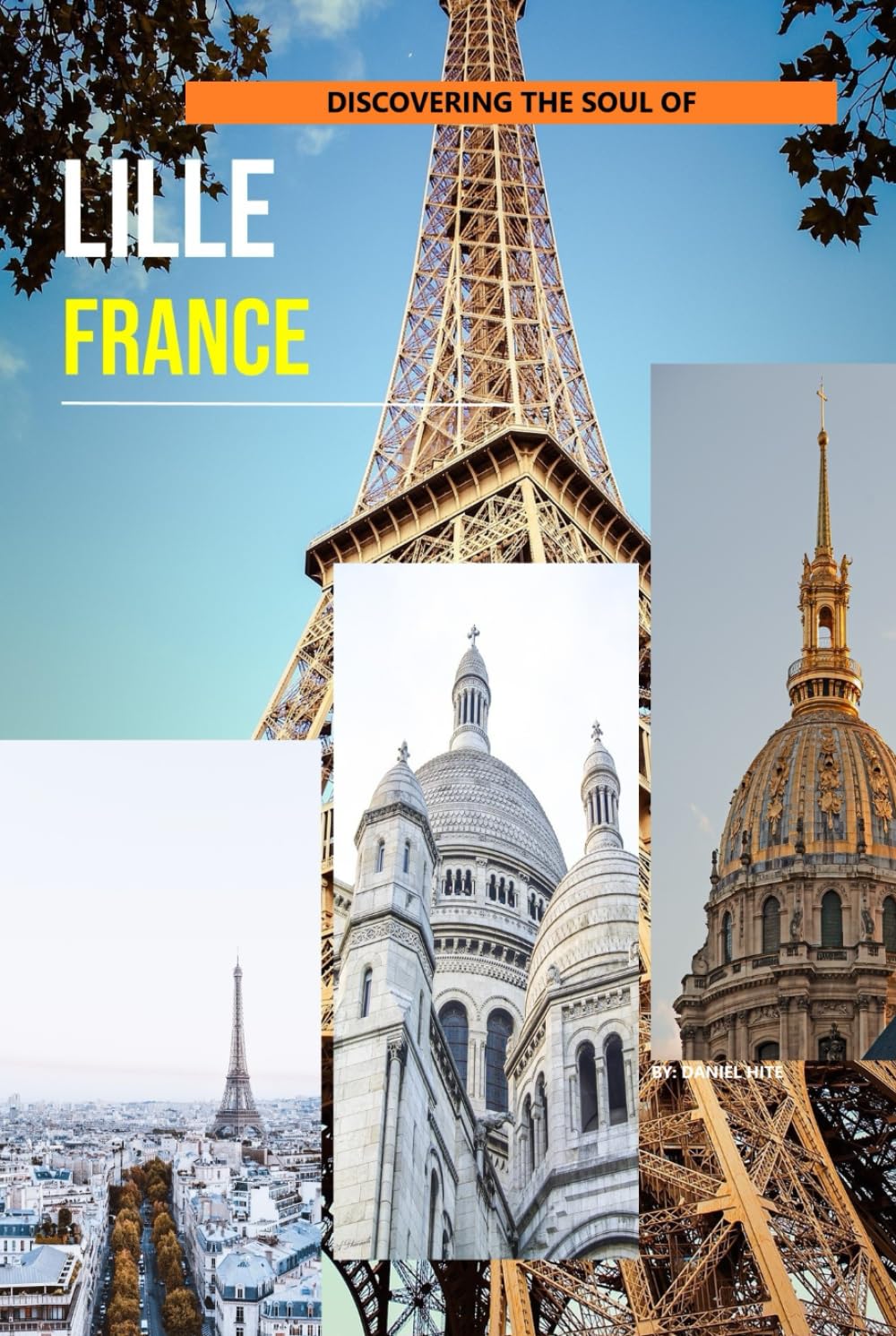 Discovering The Soul Of Lille, France