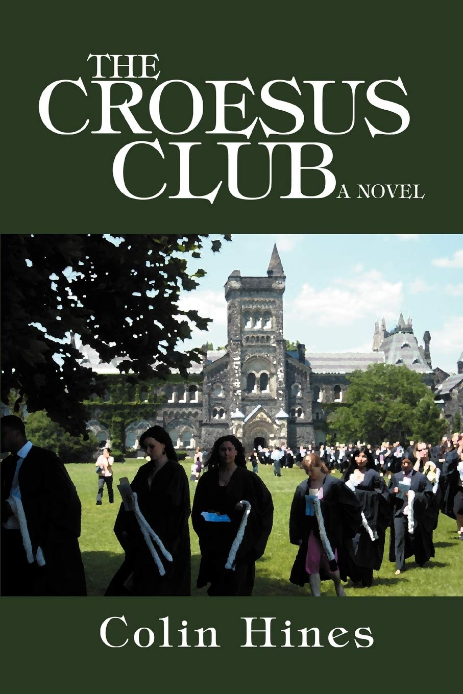 THE CROESUS CLUB [Paperback] Hines, Colin