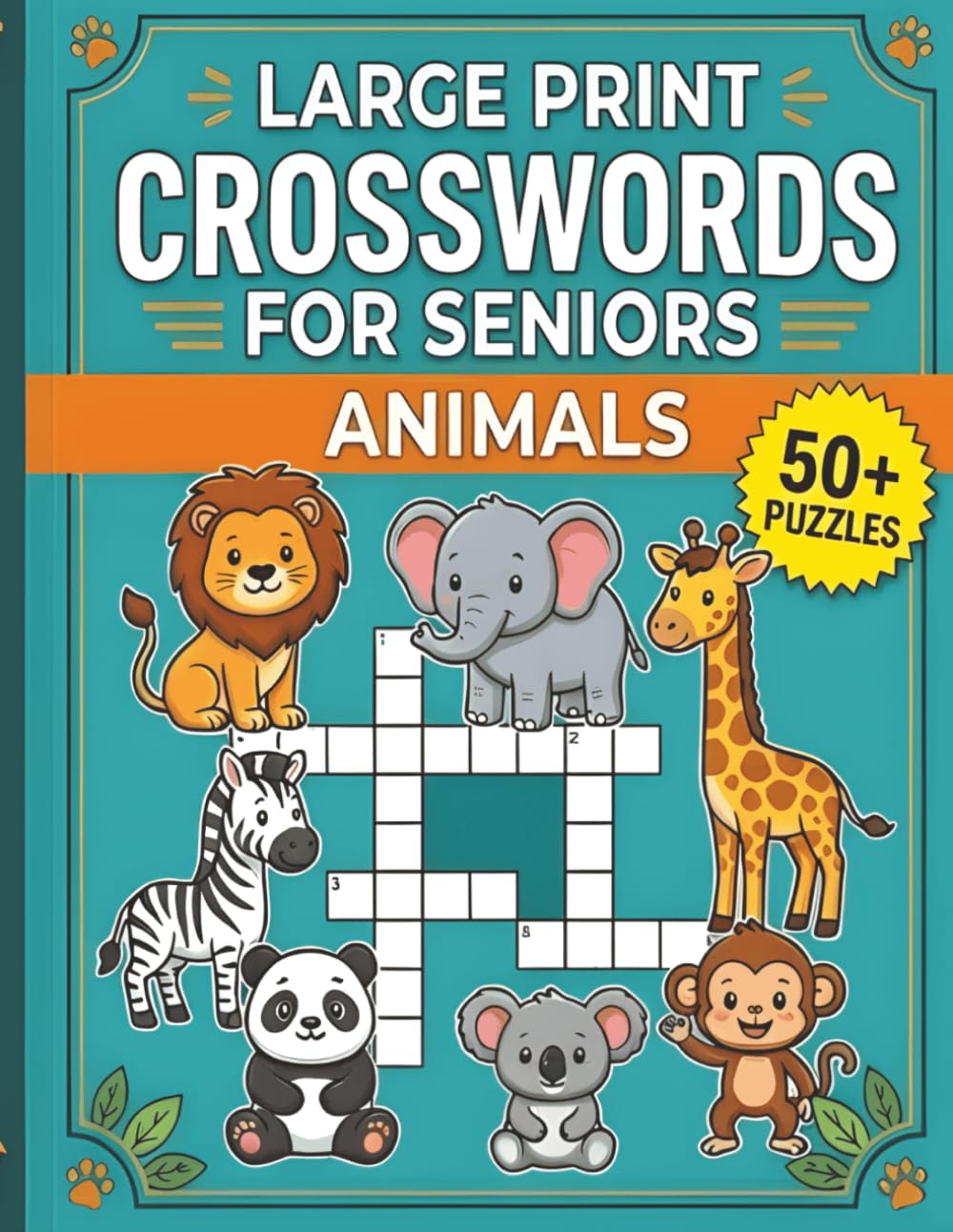 Large Print Crossword for Seniors: Animals: 60 Easy Crossword Puzzles Featuring Pets, Farm Animals, and Zoo Creatures