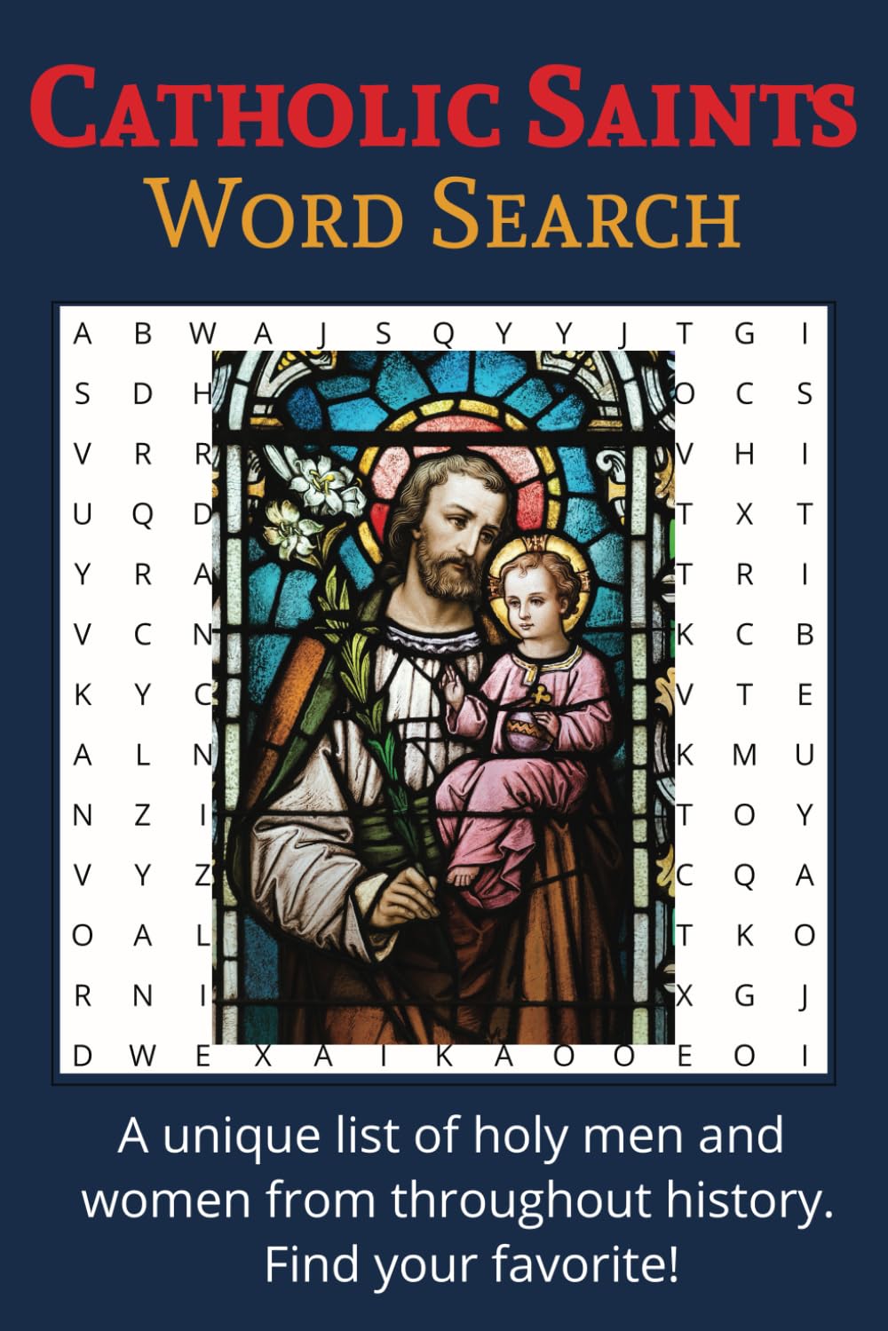 Catholic Saints Word Search: Easy-to-Read Catholic Saints from throughout history! A great gift for any puzzle lover!