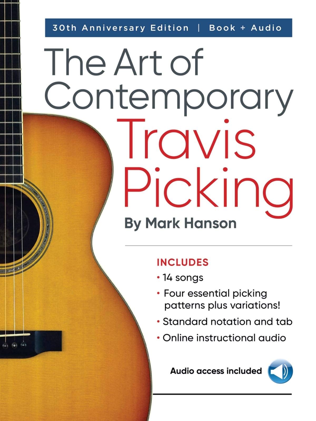 The Art of Contemporary Travis Picking. Guitar Solo. Includes Audio Online: Learn the Alternating-Bass Fingerpicking Style