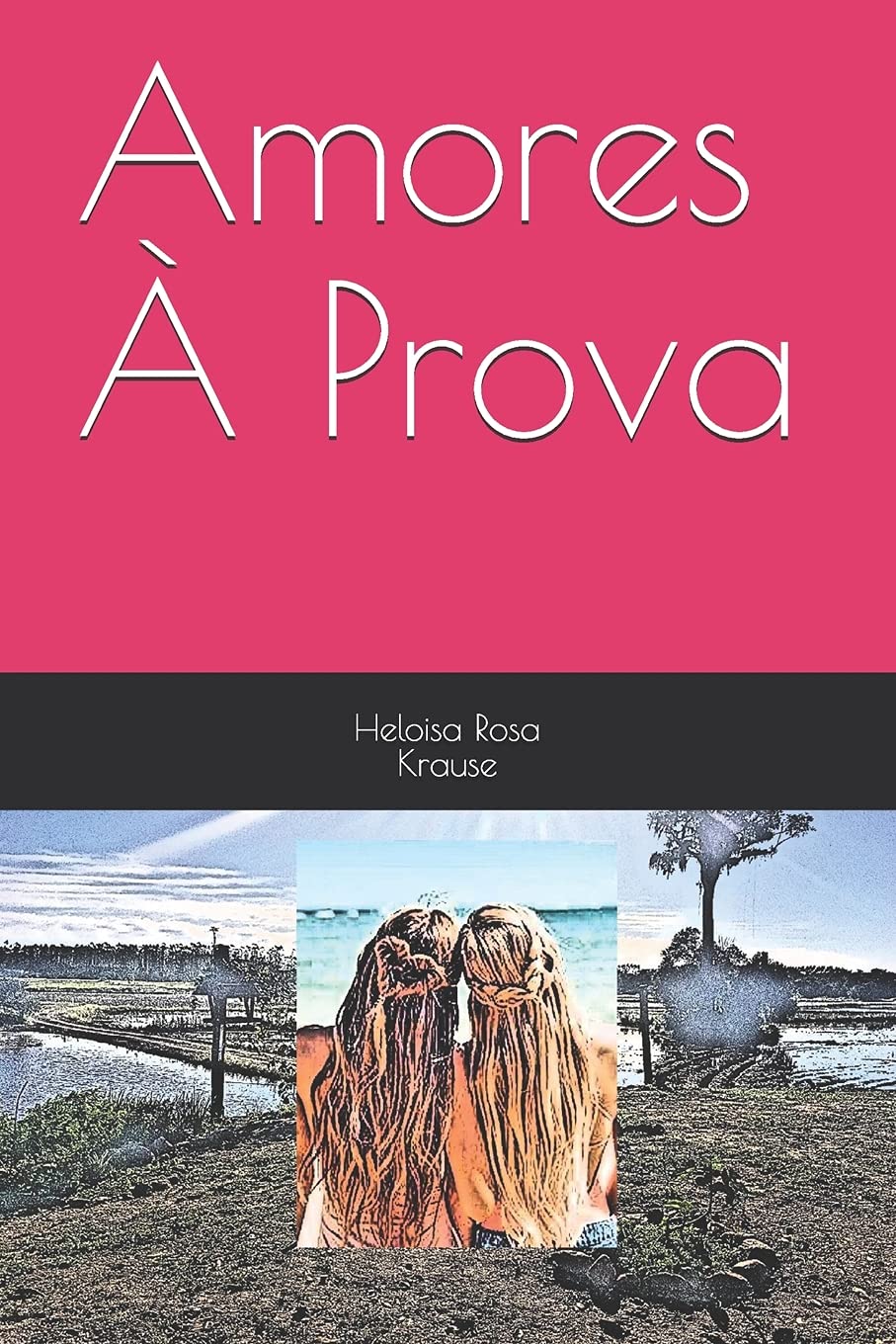 Amores À Prova