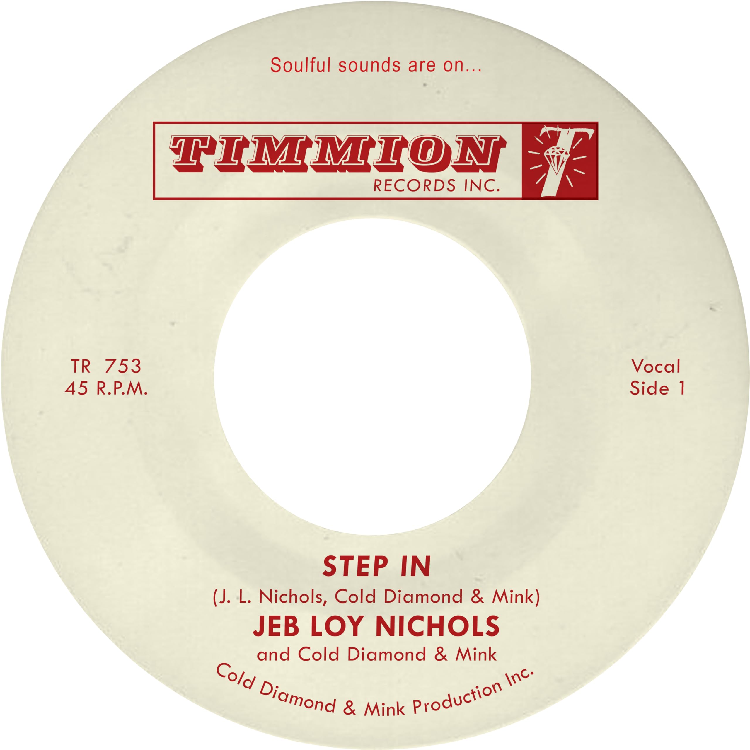 NICHOLS, Jeb Loy/COLD DIAMOND & MINK - Step In - red vinyl 7"" (indie exclusive)