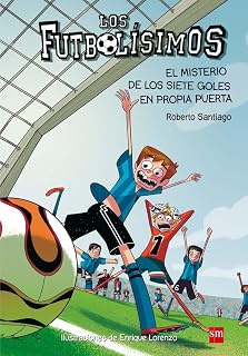 Futbolisimos 2:Misterio de los Siete Goles en Propia Puerta