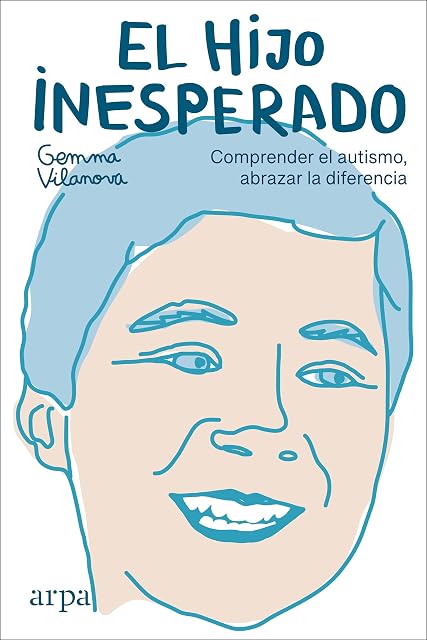 Portada de El Hijo Inesperado: Comprender el Autismo Abrazar la Diferencia